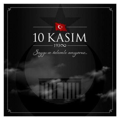 10 Kasım Atatürk'ü Anma Günü